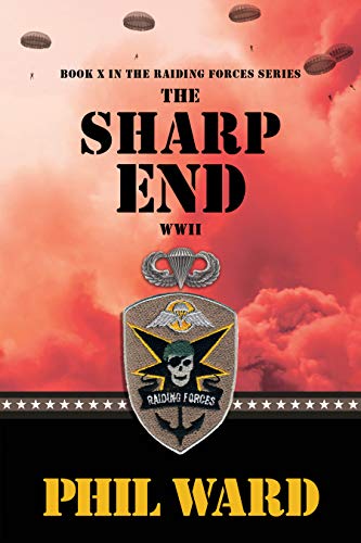 Read The Sharp End (Raiding Forces Book 10), written by Phil Ward