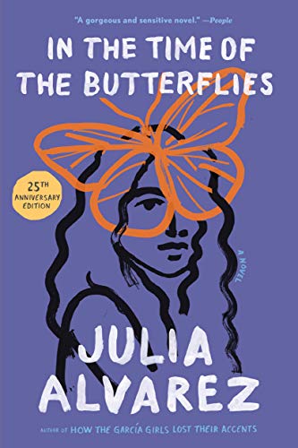 Read In the Time of the Butterflies, Paperback, written by Julia Alvarez Read In the Time of the Butterflies, Paperback, written by Julia Alvarez