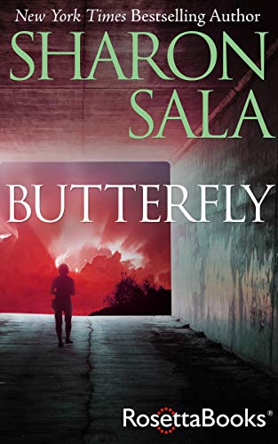 Read Butterfly, written by Sharon Sala Read Butterfly, written by Sharon Sala