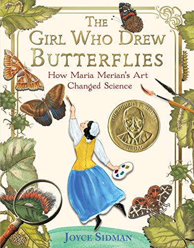 Read The Girl Who Drew Butterflies: How Maria Merian's Art Changed Science, written by Joyce Sidman Read The Girl Who Drew Butterflies: How Maria Merian's Art Changed Science, written by Joyce Sidman