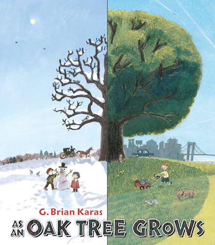 Read As an Oak Tree Grows, written by G. Brian Karas Read As an Oak Tree Grows, written by G. Brian Karas