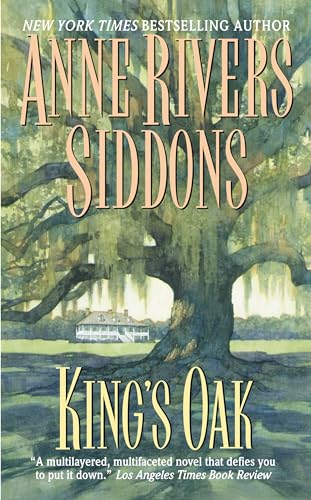 Read King's Oak, written by Anne Rivers Siddons Read King's Oak, written by Anne Rivers Siddons