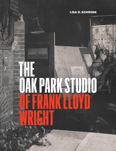 Read The Oak Park Studio of Frank Lloyd Wright (Chicago Architecture and Urbanism), written by Lisa D. Schrenk Read The Oak Park Studio of Frank Lloyd Wright (Chicago Architecture and Urbanism), written by Lisa D. Schrenk
