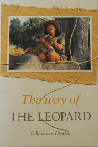 Read The Way of the Leopard, written by Gillian Van Houten Read The Way of the Leopard, written by Gillian Van Houten