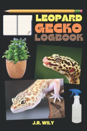 Read Leopard Gecko Log Book: Daily and Weekly care routine for pet Leopard Gecko, written by J.R. WILY Read Leopard Gecko Log Book: Daily and Weekly care routine for pet Leopard Gecko, written by J.R. WILY