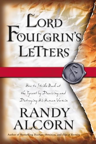 Read Lord Foulgrin's Letters, written by Randy Alcorn Read Lord Foulgrin's Letters, written by Randy Alcorn