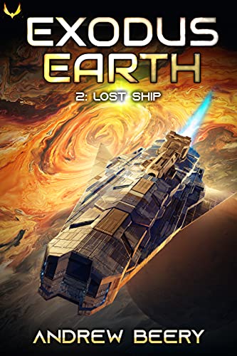 Read Lost Ship: A Military Sci-Fi Series (Exodus Earth Book 2), written by Andrew Beery Read Lost Ship: A Military Sci-Fi Series (Exodus Earth Book 2), written by Andrew Beery