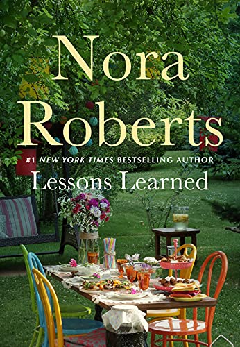 Read Lessons Learned, written by Nora Roberts Read Lessons Learned, written by Nora Roberts