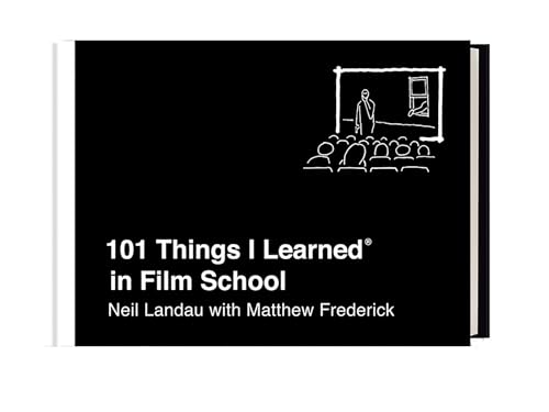 Read 101 Things I Learned® in Film School, written by Neil Landau; Matthew Frederick Read 101 Things I Learned® in Film School, written by Neil Landau; Matthew Frederick