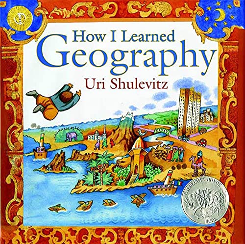 Read How I Learned Geography: (Caldecott Honor Book), written by Uri Shulevitz
