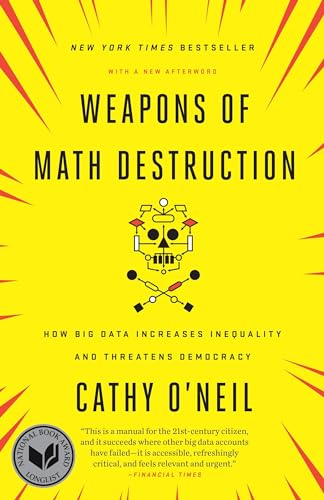 Read Weapons of Math Destruction: How Big Data Increases Inequality and Threatens Democracy, written by Cathy O'Neil Read Weapons of Math Destruction: How Big Data Increases Inequality and Threatens Democracy, written by Cathy O'Neil