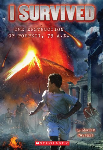 Read I Survived the Destruction of Pompeii, AD 79, written by Lauren Tarshis Read I Survived the Destruction of Pompeii, AD 79, written by Lauren Tarshis
