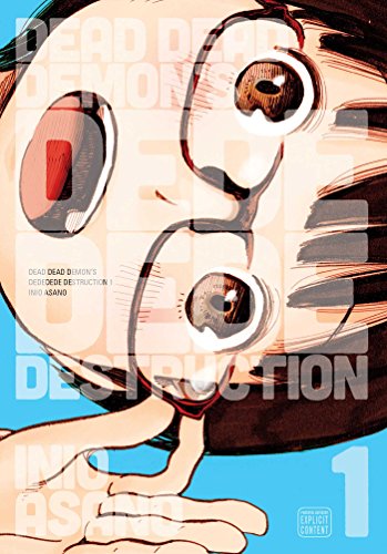 Read Dead Dead Demon's Dededede Destruction, Vol. 1 (1), written by Inio Asano Read Dead Dead Demon's Dededede Destruction, Vol. 1 (1), written by Inio Asano