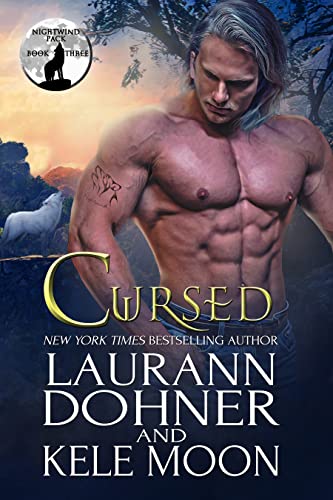 Read Cursed (Nightwind Pack Book 3), written by Laurann Dohner; Kele Moon Read Cursed (Nightwind Pack Book 3), written by Laurann Dohner; Kele Moon