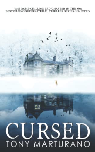 Read Cursed (Haunted), written by Tony Marturano Read Cursed (Haunted), written by Tony Marturano