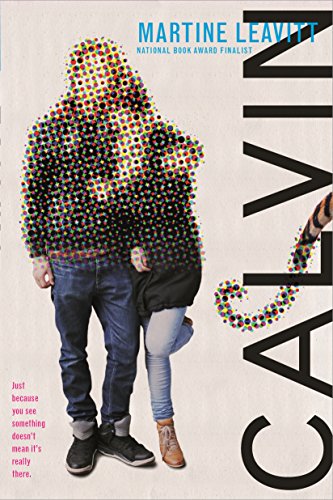Read Calvin: A Novel, written by Martine Leavitt Read Calvin: A Novel, written by Martine Leavitt