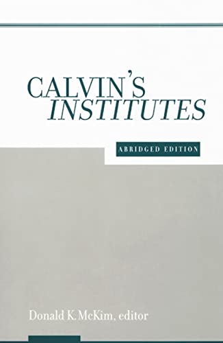 Read Calvin's Institutes, written by Jean Calvin Read Calvin's Institutes, written by Jean Calvin