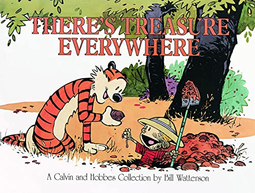Read There's Treasure Everywhere: A Calvin and Hobbes Collection (Volume 11), written by Bill Watterson