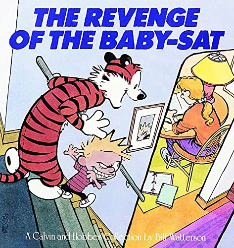 Read The Revenge of the Baby-Sat (Volume 6), written by Bill Watterson Read The Revenge of the Baby-Sat (Volume 6), written by Bill Watterson