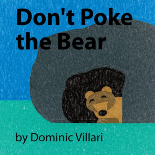 Read Don't Poke the Bear (Forest Friends), written by Dominic Robert Villari Read Don't Poke the Bear (Forest Friends), written by Dominic Robert Villari