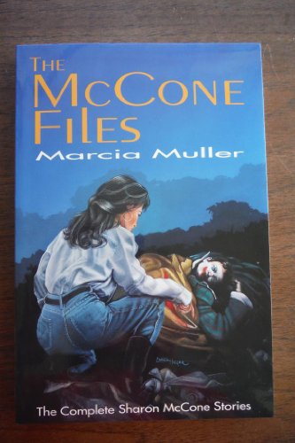 Read The Mccone Files, written by Marcia Muller Read The Mccone Files, written by Marcia Muller