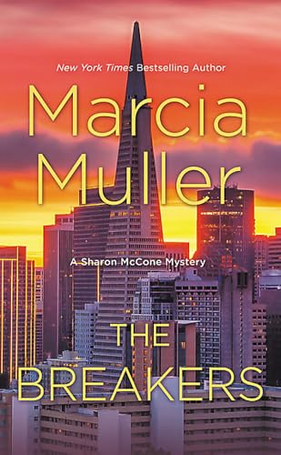 Read The Breakers (A Sharon McCone Mystery, 34), written by Marcia Muller Read The Breakers (A Sharon McCone Mystery, 34), written by Marcia Muller