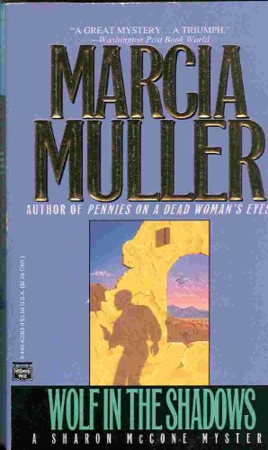 Read Wolf in the Shadows (A Sharon Mccone Mystery), written by Marcia Muller Read Wolf in the Shadows (A Sharon Mccone Mystery), written by Marcia Muller