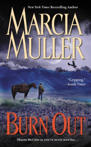 Read Burn Out (A Sharon McCone Mystery Book 25), written by Marcia Muller Read Burn Out (A Sharon McCone Mystery Book 25), written by Marcia Muller