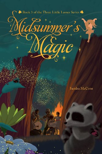 Read Midsummer's Magic (Three Little Lasses), written by Sandra McCone Read Midsummer's Magic (Three Little Lasses), written by Sandra McCone