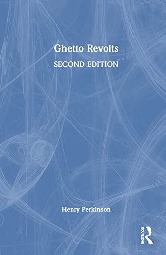 Read Ghetto Revolts (Transaction/Society Book Series, Ta/S-16), written by Peter H. Rossi