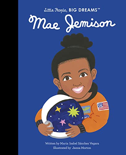 Read Mae Jemison (Volume 81) (Little People, BIG DREAMS, 85), written by Maria Isabel Sanchez Vegara Read Mae Jemison (Volume 81) (Little People, BIG DREAMS, 85), written by Maria Isabel Sanchez Vegara