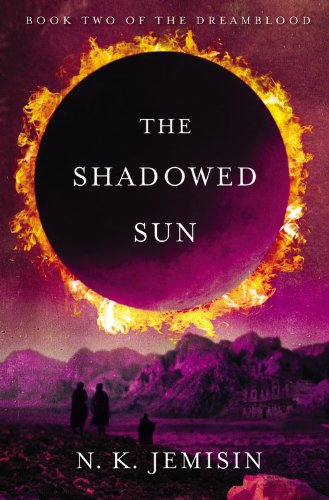Read The Shadowed Sun (The Dreamblood, 2), written by N. K. Jemisin Read The Shadowed Sun (The Dreamblood, 2), written by N. K. Jemisin