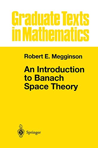 Read An Introduction to Banach Space Theory (Graduate Texts in Mathematics), written by Robert E. Megginson Read An Introduction to Banach Space Theory (Graduate Texts in Mathematics), written by Robert E. Megginson
