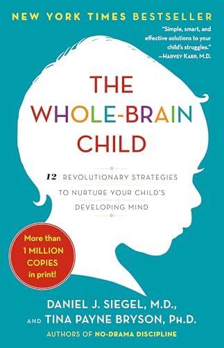 Read The Whole-Brain Child: 12 Revolutionary Strategies to Nurture Your Child's Developing Mind, written by Daniel J. Siegel M.D.; Tina Payne Bryson Read The Whole-Brain Child: 12 Revolutionary Strategies to Nurture Your Child's Developing Mind, written by Daniel J. Siegel M.D.; Tina Payne Bryson