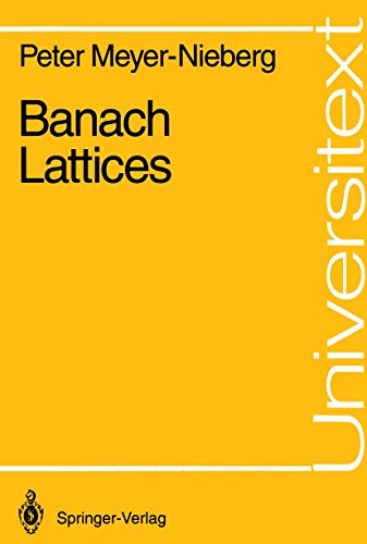 Read Banach Lattices (Universitext), written by Peter Meyer-Nieberg Read Banach Lattices (Universitext), written by Peter Meyer-Nieberg