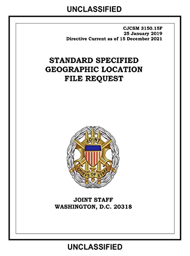 Read Standard Specified Geographic Location File Request. CJCSM 3150.15F: 25-Jan-19, written by United States Government
