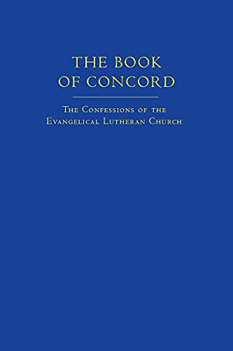 Read The Book of Concord (New Translation): The Confessions of the Evangelical Lutheran Church, written by Robert Kolb; Timothy J. Wengert Read The Book of Concord (New Translation): The Confessions of the Evangelical Lutheran Church, written by Robert Kolb; Timothy J. Wengert
