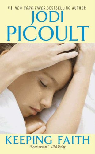 Read Keeping Faith, written by Jodi Picoult Read Keeping Faith, written by Jodi Picoult