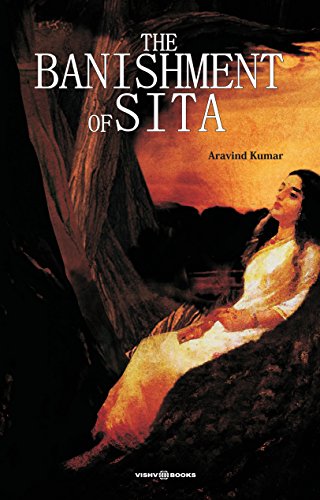 Read The Banishment of Sita, written by ARAVIND KUMAR Read The Banishment of Sita, written by ARAVIND KUMAR