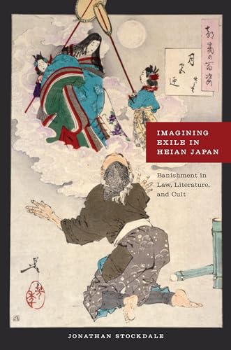 Read Imagining Exile in Heian Japan: Banishment in Law, Literature, and Cult, written by Jonathan Stockdale Read Imagining Exile in Heian Japan: Banishment in Law, Literature, and Cult, written by Jonathan Stockdale