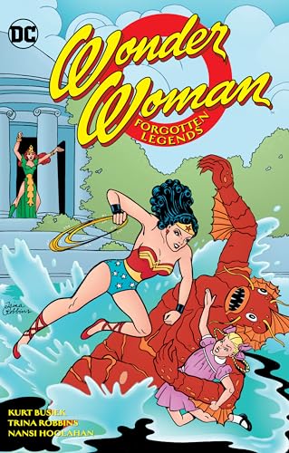 Read Wonder Woman: Forgotten Legends, written by Kurt Busiek Read Wonder Woman: Forgotten Legends, written by Kurt Busiek