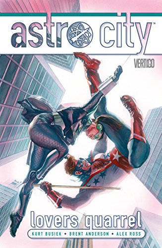 Read Astro City 12: Lovers Quarrel, written by Kurt Busiek Read Astro City 12: Lovers Quarrel, written by Kurt Busiek