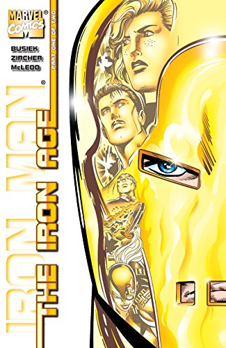 Read Iron Man: The Iron Age (1998) #1, written by Kurt Busiek Read Iron Man: The Iron Age (1998) #1, written by Kurt Busiek