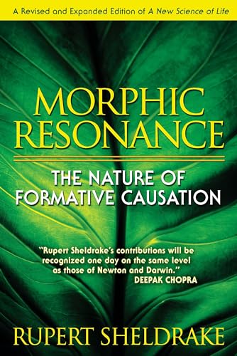 Read Morphic Resonance: The Nature of Formative Causation, written by Rupert Sheldrake Read Morphic Resonance: The Nature of Formative Causation, written by Rupert Sheldrake