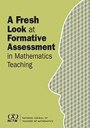 Read A Fresh Look at Formative Assessment in Mathematics Teaching, written by Edward Silver;Valerie Mills Read A Fresh Look at Formative Assessment in Mathematics Teaching, written by Edward Silver;Valerie Mills