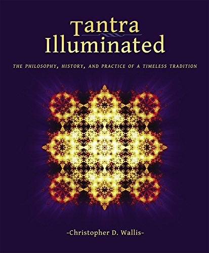 Read Tantra Illuminated: The Philosophy, History, and Practice of a Timeless Tradition, written by Christopher D Wallis Read Tantra Illuminated: The Philosophy, History, and Practice of a Timeless Tradition, written by Christopher D Wallis