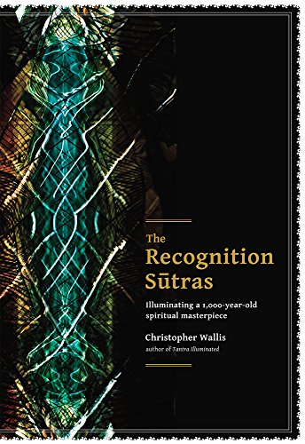 Read The Recognition Sutras: Illuminating a 1,000-Year-Old Spiritual Masterpiece, written by Christopher D Wallis Read The Recognition Sutras: Illuminating a 1,000-Year-Old Spiritual Masterpiece, written by Christopher D Wallis