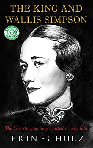 Read The King and Wallis Simpson, written by Erin Schulz Read The King and Wallis Simpson, written by Erin Schulz