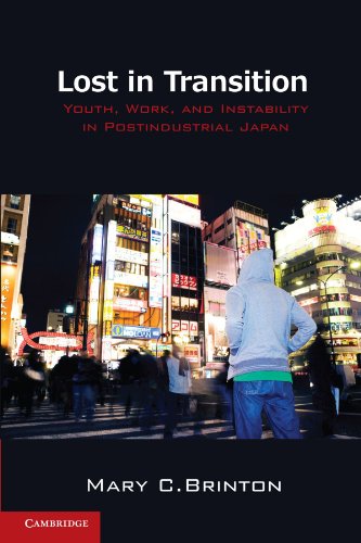 Read Lost in Transition: Youth, Work, and Instability in Postindustrial Japan, written by Mary C. Brinton Read Lost in Transition: Youth, Work, and Instability in Postindustrial Japan, written by Mary C. Brinton