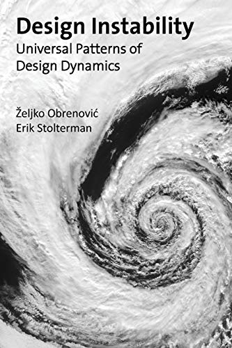 Read Design Instability: Universal Patterns of Design Dynamics, written by Zeljko Obrenovic; Erik Stolterman Read Design Instability: Universal Patterns of Design Dynamics, written by Zeljko Obrenovic; Erik Stolterman
